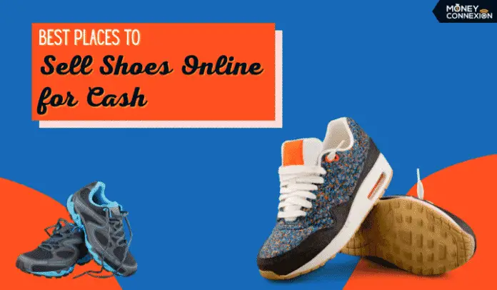 21 Best Place to Sell Your Shoes Online (Sell Used Shoes)