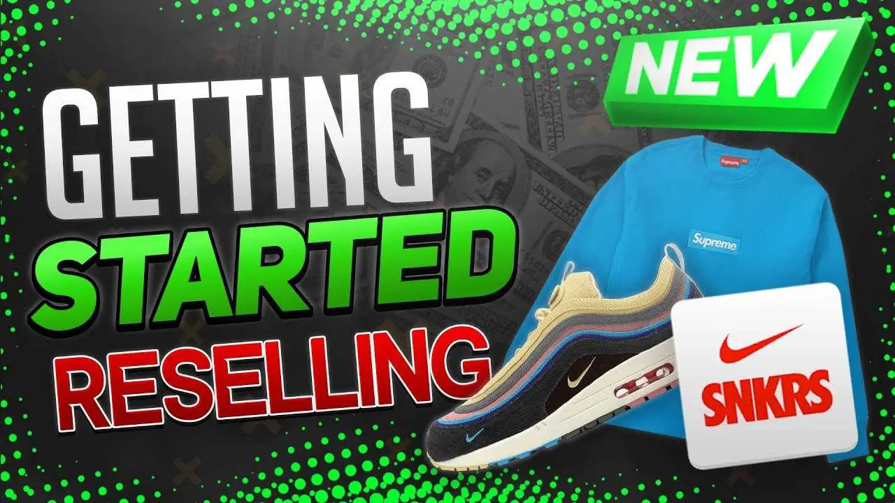 How To Get Started Reselling Sneakers/Clothing in 2019 ...