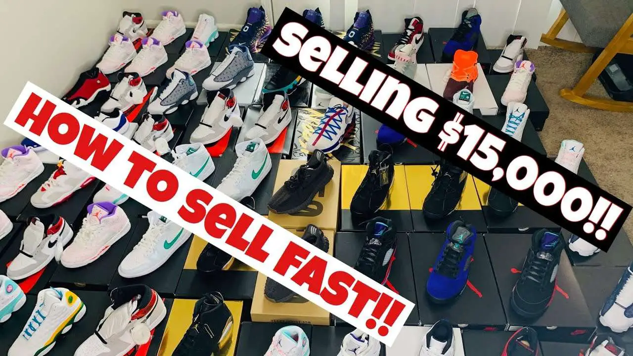 SELLING $15,000 WORTH OF SNEAKERS! HOW TO SELL SNEAKERS ...